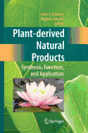 Plant-Derived Natural Products: Synthesis, Function, and Application