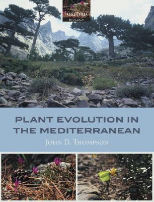 Plant Evolution in the Mediterranean - Thompson, John D