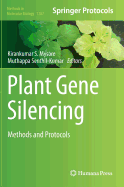 Plant Gene Silencing: Methods and Protocols