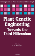 Plant Genetic Engineering: Towards the Third Millennium Volume 5