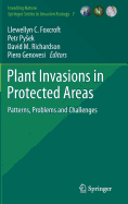 Plant Invasions in Protected Areas: Patterns, Problems and Challenges