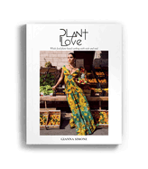 Plant Love: Whole-Food, Plant-Based Cooking with Style and Soul