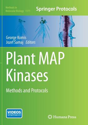 Plant Map Kinases: Methods and Protocols - Komis, George (Editor), and Samaj, Jozef (Editor)