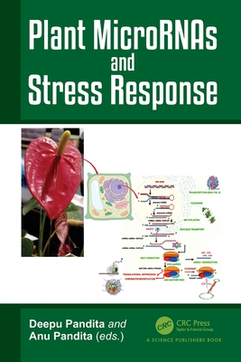 Plant MicroRNAs and Stress Response - Pandita, Deepu (Editor), and Pandita, Anu (Editor)