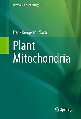 Plant Mitochondria - Kempken, Frank (Editor)