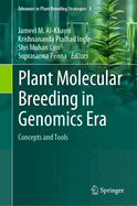 Plant Molecular Breeding in Genomics Era: Concepts and Tools