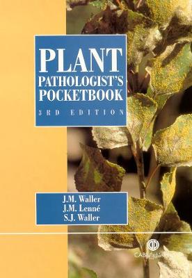 Plant Pathologists' Pocketbook - Waller, Jim M, and Lenn, Jillian M, and Waller, Sarah