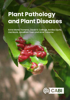 Plant Pathology and Plant Diseases - Tronsmo, Anne Marte, and Collinge, David B, and Djurle, Annika