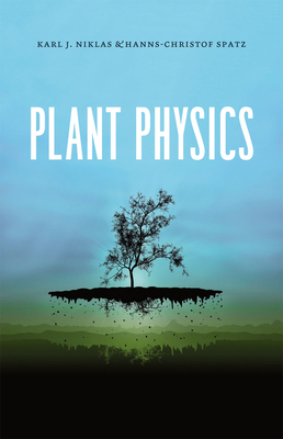 Plant Physics - Niklas, Karl J, and Spatz, Hanns-Christof