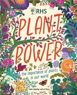 Plant Power: The Importance of Plants in our World