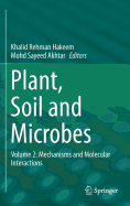 Plant, Soil and Microbes: Volume 2: Mechanisms and Molecular Interactions