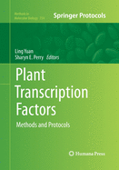 Plant Transcription Factors: Methods and Protocols