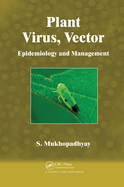 Plant Virus, Vector: Epidemiology and Management