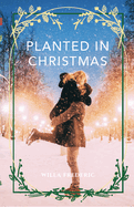 Planted in Christmas