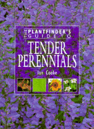 Plantfinder's Guide to Tender Perennials