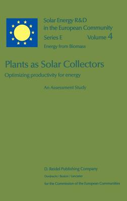 Plants as Solar Collectors: Optimizing Productivity for Energy - Coombs, J, and Hall, D O, and Chartier, P