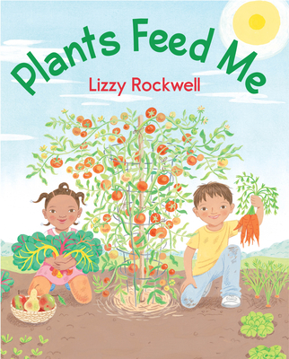 Plants Feed Me - Rockwell, Lizzy