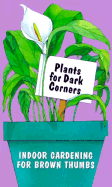 Plants for Dark Corners