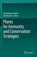 Plants for Immunity and Conservation Strategies