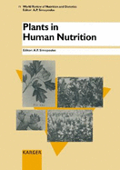 Plants in Human Nutrition