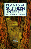 Plants of Southern Interior British Columbia