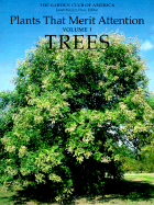 Plants That Merit Attention: Trees