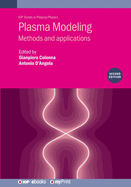 Plasma Modeling (Second Edition): Methods and applications