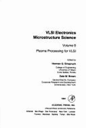 Plasma Processing for VLSI - Einspruch, Norman G