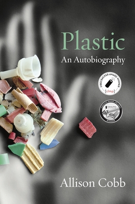 Plastic: An Autobiography - Cobb, Allison