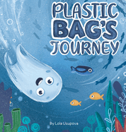 Plastic Bag's Journey