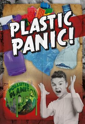 Plastic Panic! - Twiddy, Robin, and Rintoul, Drue (Designer)