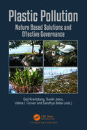 Plastic Pollution: Nature Based Solutions and Effective Governance