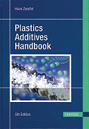 Plastics Additives Handbook - Zweifel, Hans (Editor)