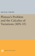 Plateau's Problem and the Calculus of Variations. (MN-35)