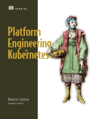 Platform Engineering on Kubernetes - Salatino, Mauricio