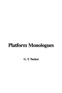 Platform Monologues