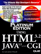 Platinum Edition Using HTML 3.2 Java 1.1 and CGI - Ladd, Eric, and O'Donnell, Jim, and Anthony, Tobin