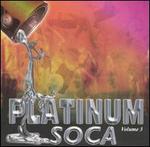 Platinum Soca, Vol. 3 - Various Artists