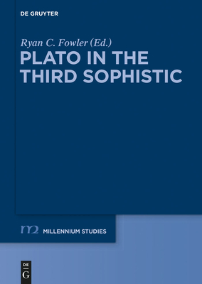 Plato in the Third Sophistic - Fowler, Ryan C (Editor)