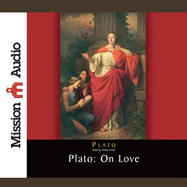 Plato: On Love Lib/E