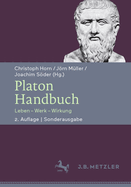Platon-Handbuch: Leben - Werk - Wirkung. Sonderausgabe