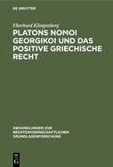 Platons Nomoi georgikoi und das positive griechische Recht