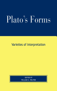 Plato's Forms: Varieties of Interpretation