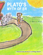 Plato's Myth of Er: A Personal Journey Re-told by ELL and Refugee Students