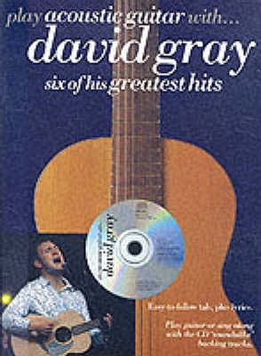 Play Acoustic Guitar With... David Gray - Gray, David