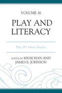 Play and Literacy: Play & Culture Studies