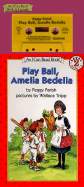 Play Ball, Amelia Bedelia Book and Tape