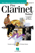 Play Clarinet Today!: A Complete Guide to the Basics Level 1