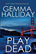 Play Dead: A Suspense Thriller