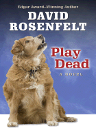 Play Dead - Rosenfelt, David